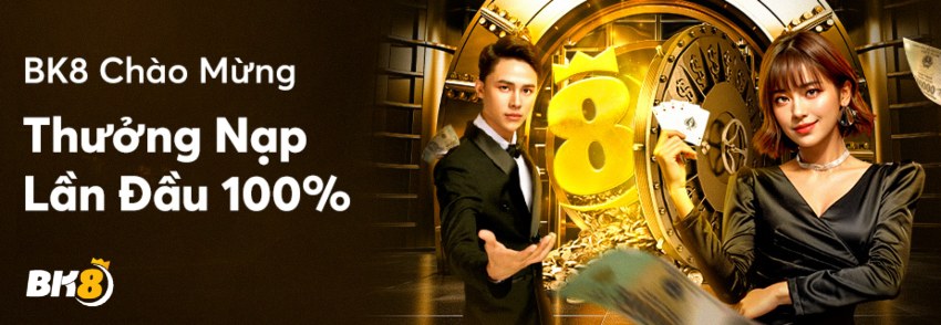 BK8 Casino TIỀN THƯỞNG CHÀO MỪNG