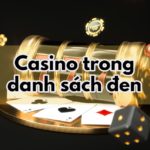 Casino trong danh sách đen logo