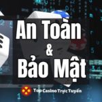 An Toàn & Bảo Mật